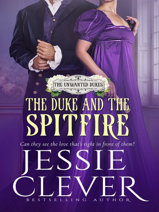 Title details for The Duke and the Spitfire by Jessie Clever - Available